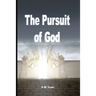 The Pursuit of God