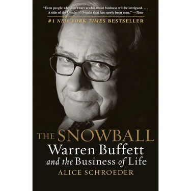 The Snowball: Warren Buffett and the Business of Life