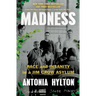 Madness: Race and Insanity in a Jim Crow Asylum