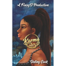 Karma: A FoxxyD Production