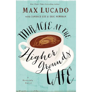 Miracle at the Higher Grounds Cafe