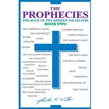 THE PROPHECIES, The Book of the Hebrew Israelites, Book Two