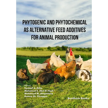 Phytogenic and Phytochemical as Alternative Feed Additives for Animal Production