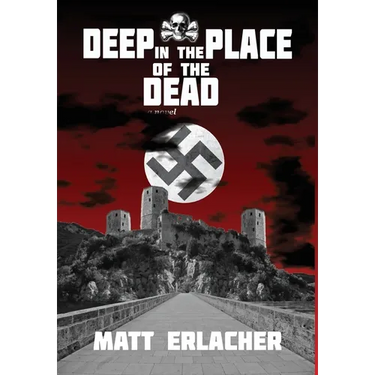Deep in the Place of the Dead