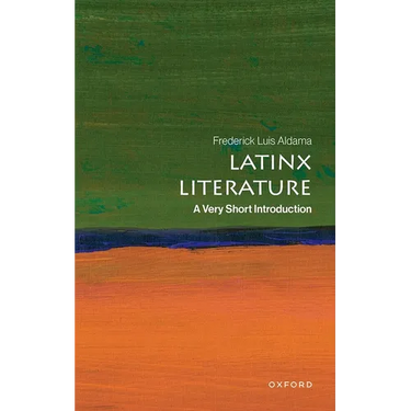 Latinx Literature: A Very Short Introduction