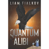 A Quantum Alibi