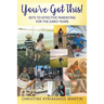 You've Got This! Keys To Effective Parenting For The Early Years: Simple Tools to Help Parents and Children Feel Calm, Secure, and Confident