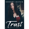 Trust: A Heartwarming BDSM Love Story