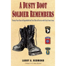A Dusty Boot Soldier Remembers: Twenty-Four Years of Improbable but True Tales of Service with Uncle Sam's Army