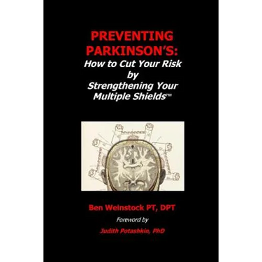 Preventing Parkinson's: : How to Cut Your Risk by Strengthening Your Multiple Shields