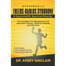 Hypermobile Ehlers-Danlos Syndrome and Hypermobility Spectrum Disorder: The Complete Pain Management and Movement Therapy Guide for Patients and Clini