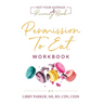 Permission To Eat: The Workbook