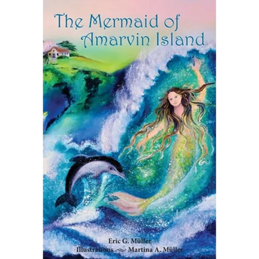 The Mermaid of Amarvin Island