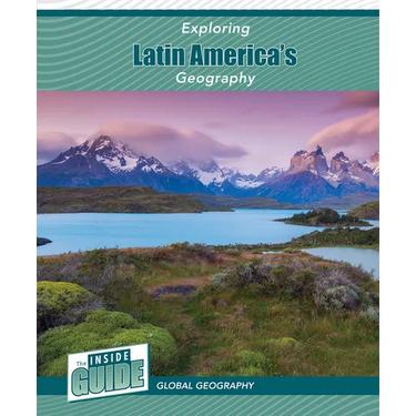 Exploring Latin America's Geography