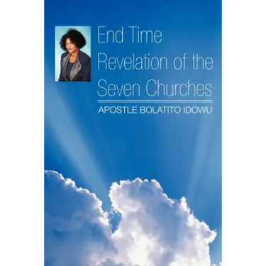 End Time Revelation of the Seven Churches