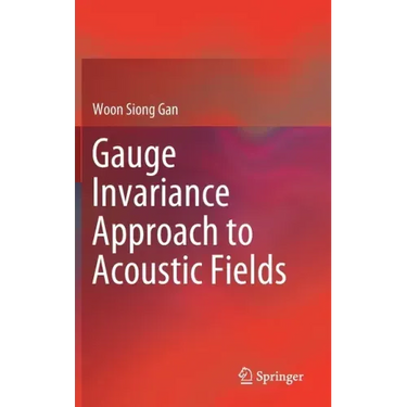 Gauge Invariance Approach to Acoustic Fields