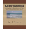 Genealogy of Mazo, Curry, Thompson, Mason, Forsythe, Brown, Shatteen, Washington, Morgan, Robinson, Alston, Frazier, Hapton et al: Thompson Family His