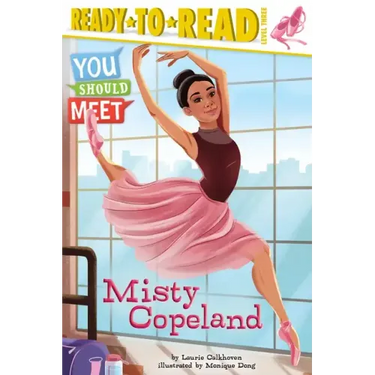 Misty Copeland: Ready-To-Read Level 3
