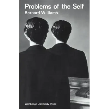 Problems of the Self: Philosophical Papers 1956 1972