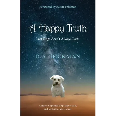 A Happy Truth: Last Dogs Aren't Always Last