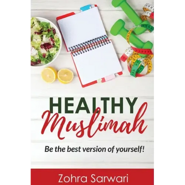 Healthy Muslimah: Be the best version of yourself!
