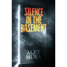 Silence In The Basement