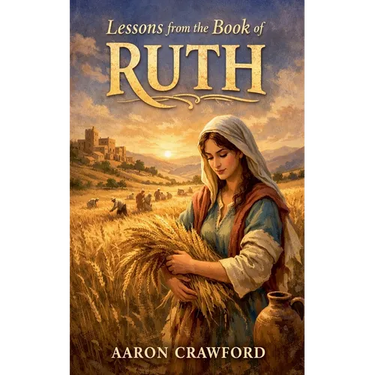 Lessons From the Book of Ruth