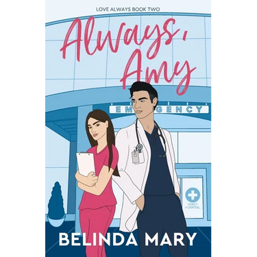Always, Amy: A Sweet & Closed Door Enemies to Lovers Romantic Comedy