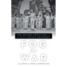 Fog of War: The Second World War and the Civil Rights Movement