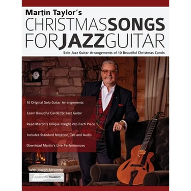 Christmas Songs For Jazz Guitar: Solo Jazz Guitar Arrangements of 10 Beautiful Christmas Carols