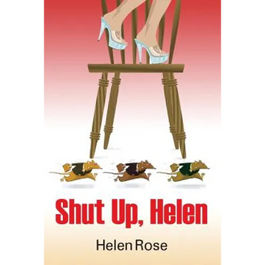 Shut Up Helen