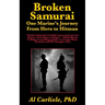 Broken Samurai: One Marine's Journey From Hero to Hitman