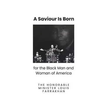 A Saviour is Born for the Black Man and Woman of America
