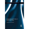 Community and Culture in Post-Soviet Cuba