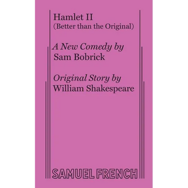 Hamlet II (Better Than the Original)
