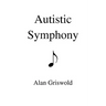 Autistic Symphony