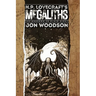 H. P. Lovecraft's Megaliths: The Unknown In Plain Sight