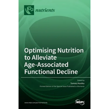 Optimising Nutrition to Alleviate Age-Associated Functional Decline