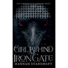 The Girl Behind the Iron Gate