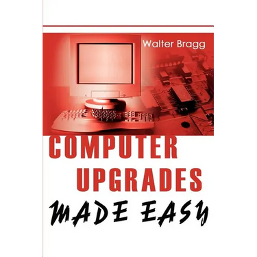 Computer Upgrades Made Easy