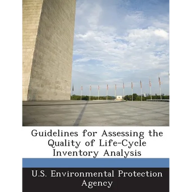 Guidelines for Assessing the Quality of Life-Cycle Inventory Analysis