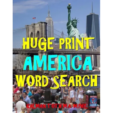Huge Print America Word Search: 111 Extra Large Print Entertaining Themed Puzzles