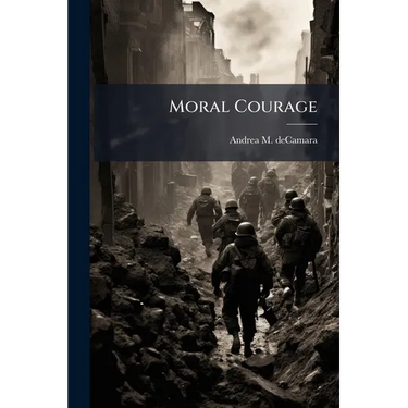 Moral Courage