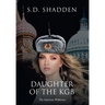 Daughter of the KGB: The American Wilderness