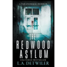 The Redwood Asylum