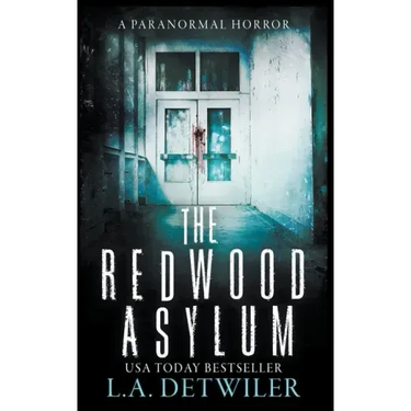 The Redwood Asylum
