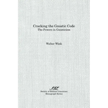 Cracking the Gnostic Code: The Powers of Gnosticism