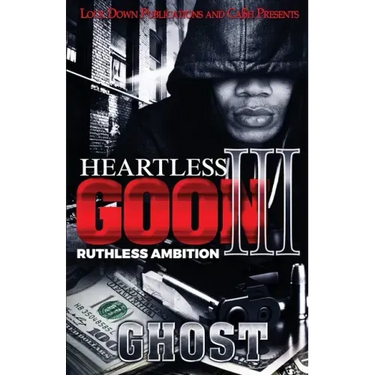 Heartless Goon 3: Ruthless Ambition