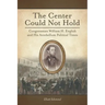 The Center Could Not Hold: Congressman William H. English and His Antebellum Political Times