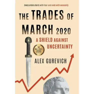 The Trades of March 2020: A Shield against Uncertainty